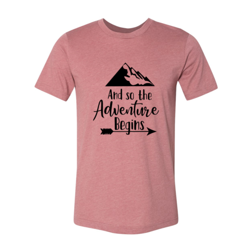 DT0126 And So The Adventure Begins Shirt